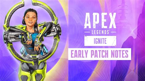 Apex Legends™: Ignite Patch Notes